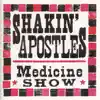 The Shakin' Apostles - Medicine Show